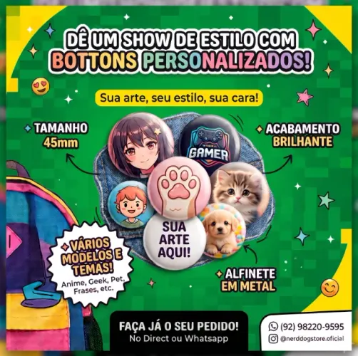 Bottons (Broches, Button, Pin) Personalizados - Revenda Atacado e Varejo - NerdDog Store