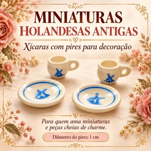 2 conjuntos de xícaras com pires holandesas antigas miniatura Colecionador