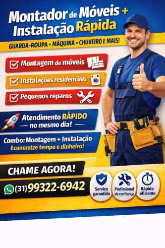 Montador de Móveis + Instalação Rápida.