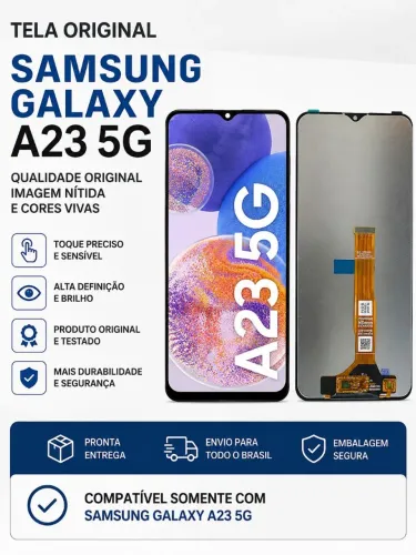 Tela Original Samsung Galaxy A23 5G - Nova | Qualidade Premium | Pronta Entrega