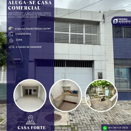 Casa comercial: 207m², 8 salas, 3 WCs, 4 vagas de garagem na 17 de Agosto em Casa Forte!