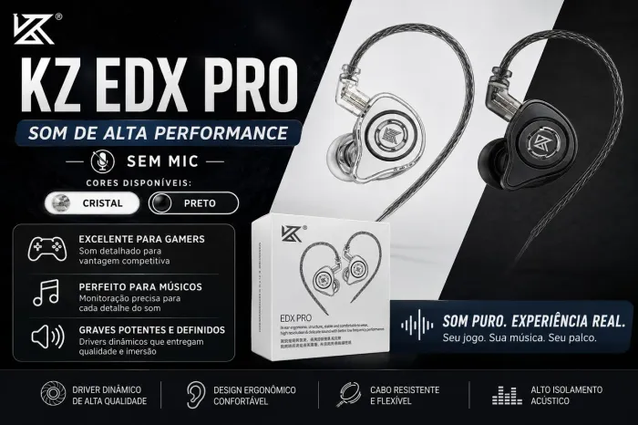 KZ EDX PRO - cores Black e Crystal sem mic.