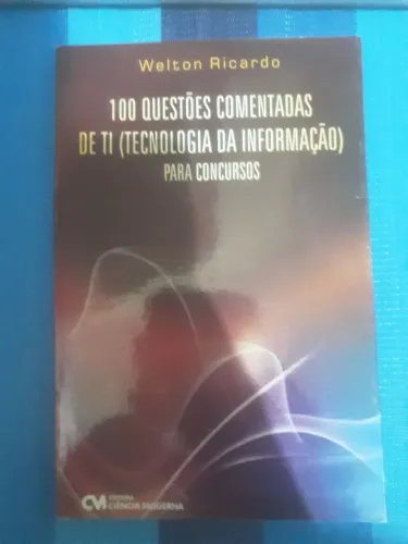 Questões Comentadas de Tecnologia da Informação - TI - TCU TCE SEFAZ RECEITA FEDERAL