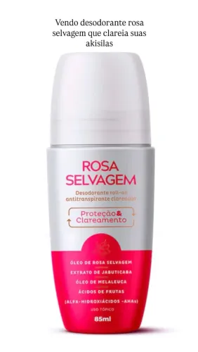 Desodorante Rosa Selvagem Clareador de Axilas