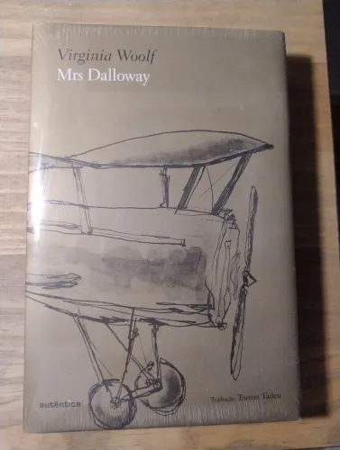 Mrs. Dalloway. Virgínia Woolf. LACRADO!