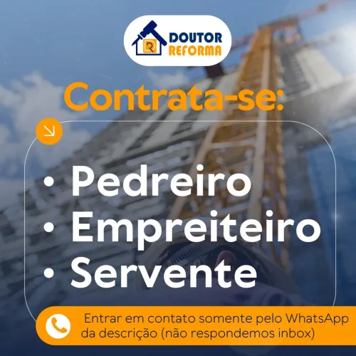 Vagas de pedreiro, servente e empreiteiro