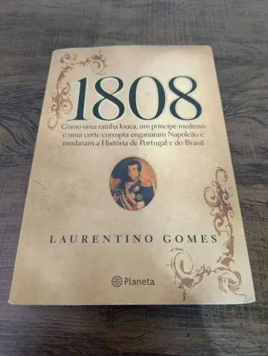 Livro 1808 laurentino gomes editora planeta