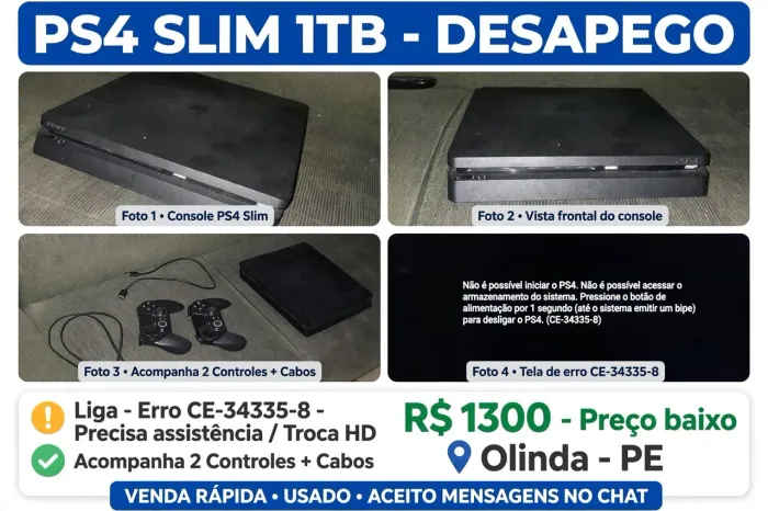 PS4 Slim 1TB - Desapego - Liga Erro CE-34335-8 / 2 Controles (Avariado)