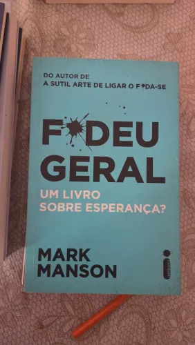 Livro Fodeu Geral - Mark Manson