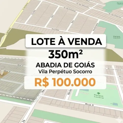 Lote 350m² em Abadia de Goiás - Ótima Localização com Asfalto