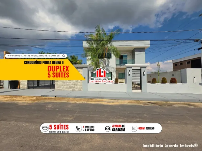 Ponta Negra 2, Casa Duplex com 5 suítes sendo uma master com closet e banheiros gigante, 6