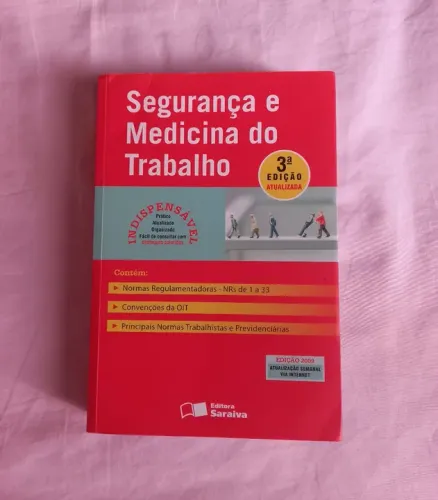 Segurança e Medicina do Trabalho - 3ª Edição