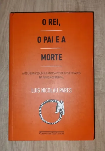 O Rei, o Pai e a Morte