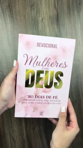 Mulheres com Deus - 365 Dias de Fé - Devocional