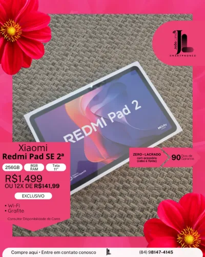 XIAOMI REDMI PAD SE 2ª, 256GB, 8GB RAM, TELA 11 POL., LACRADO, EXCLUSIVO!