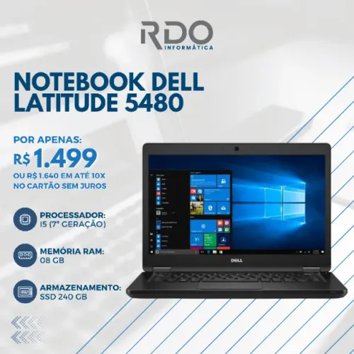 Notebook Dell Latitude 5480 i5 7ª Geração 8GB SSD 240GB | Ideal para home office