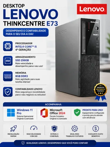 Pc Lenovo E73 ThinkCentre, i5 4ª Gen, 8GB de RAM e SSD de 256GB + Win 11 PRO e Office 2024