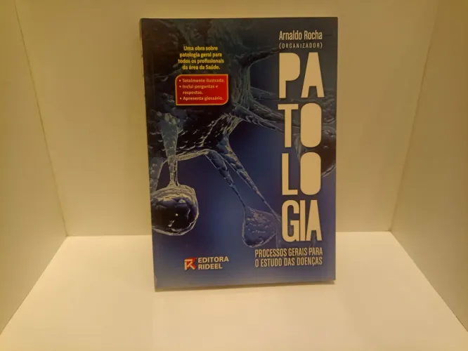 Livro Patologia - Processos Gerais Para o Estudo Das Doenças