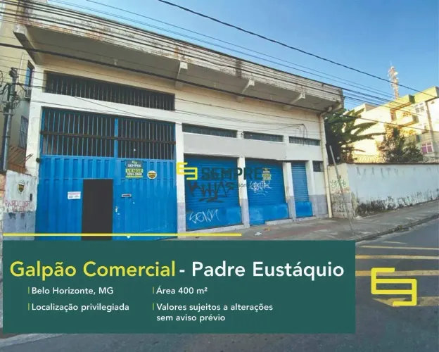 Galpão para vender no Padre Eustáquio em BH