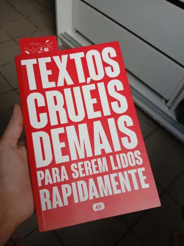 Livro textos cruéis demais para serem lidos rapidamente USADO
