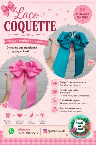 LAÇOS COQUETTE ? @ateliedalinda WhatsApp *