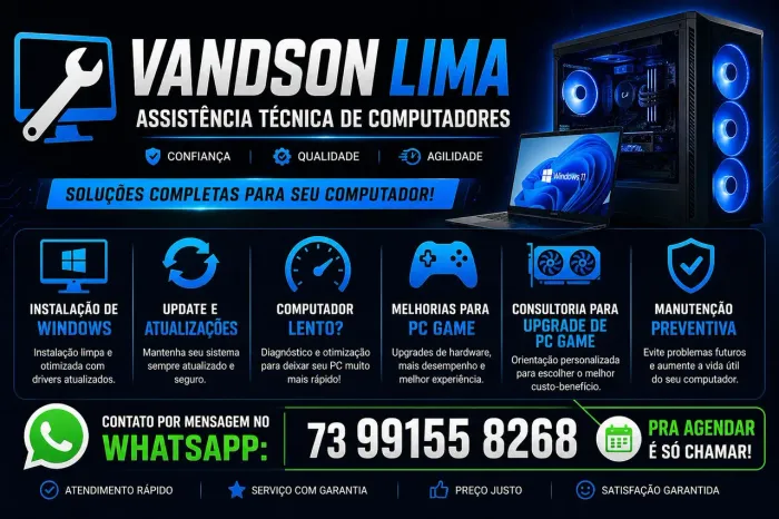 Vandson Lima Assistência Técnica | Formatação, Upgrade e Manutenção de PCs e Games
