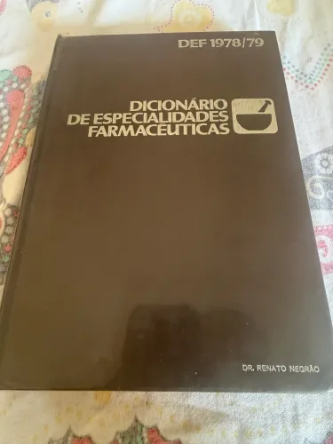 Livro Antigo DEF 1978/79 - Dicionário De Especialidades Farmacêuticas (Antigo)