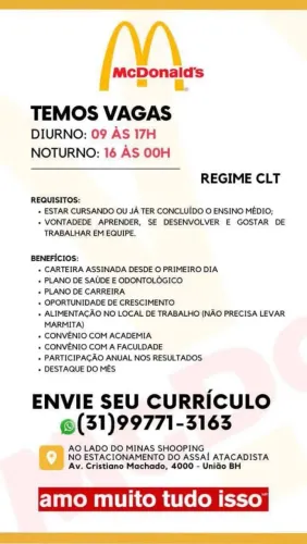 Mc donalds Dentro do assai atacadista ao lado do minas shopping contrata