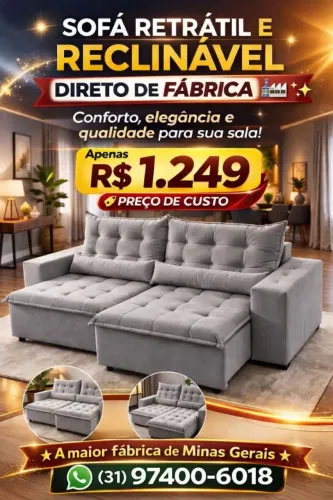 Sofá retrátil e reclinável , liquidação da maior fabricante de MG