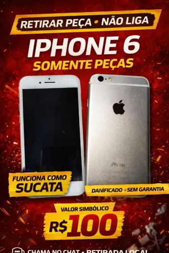 iPhone 6s e iPhone 6- Somente para retirada de peças (NÃO LIGA)