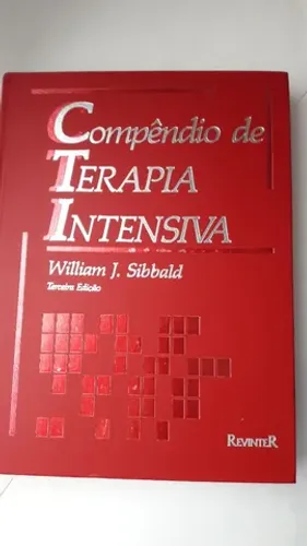 Livro Compêndio de Terapia Intensiva - William J. Sibbald- 3ª Edição usado em ótimo estad