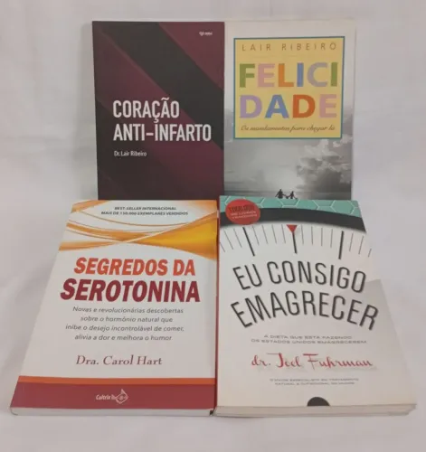 Eu Não Consigo Emagrecer <br>Felicidade <br>Coração Anti-infarto<br>Segredos da serotonina