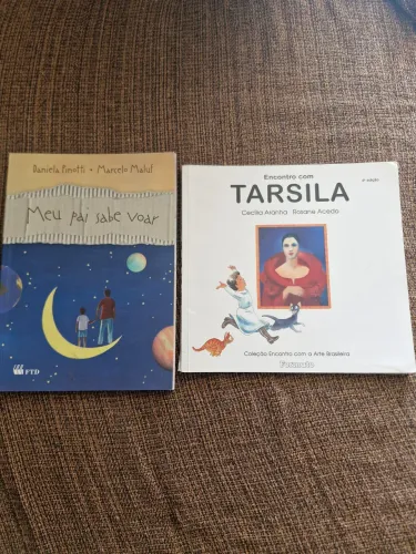 Livros Infantis: Meu Pai Sabe Voar + Encontro com Tarsila