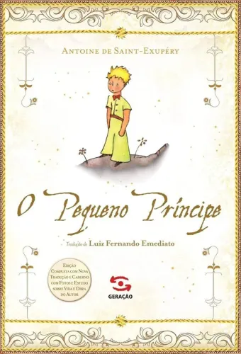 Livro O Pequeno Príncipe - Edição de Luxo Geração Editora Capa Dura - 160 páginas Lacrado
