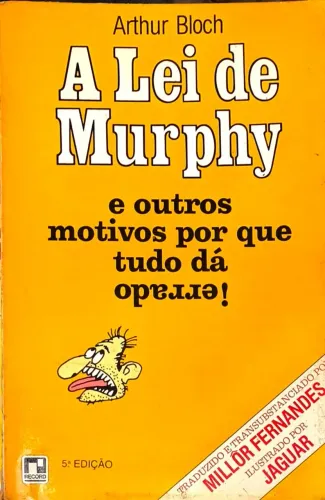 Vendo o livro A Lei de Murphy e outros motivos por que tudo dá errado