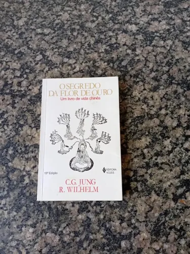 Segredo da flor de ouro: Um livro de vida chinês 