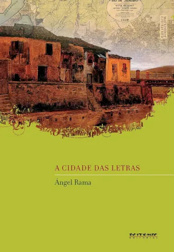 Ángel Rama - A cidade das letras