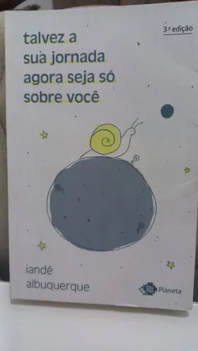LIvro Talvez sua jornada agora seja sobre você 