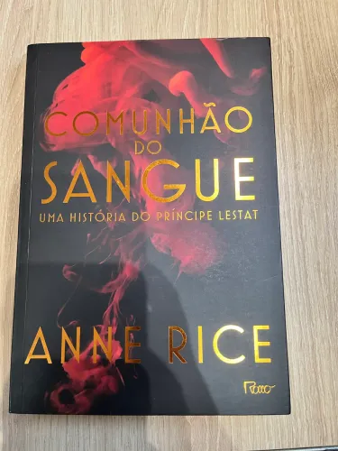 Comunhão de Sangue: Uma História do Príncipe Lestat