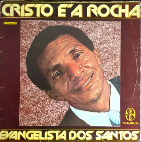 Lp Disco de Vinil Gospel Evangélico Evangelista Dos Santos - Cristo É A Rocha - raro