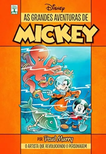 AS GRANDES AVENTURAS DE MICKEY - EDITORA ABRIL
