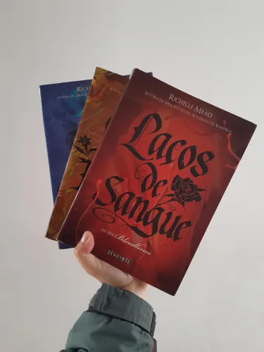 Série Bloodlines, de Richelle Mead - Vol.1, 2 e 3