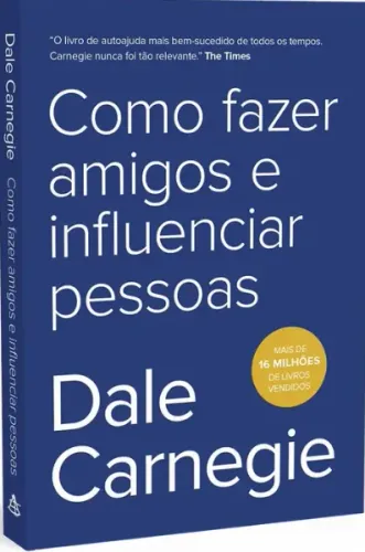 Como fazer amigos e influenciar pessoas