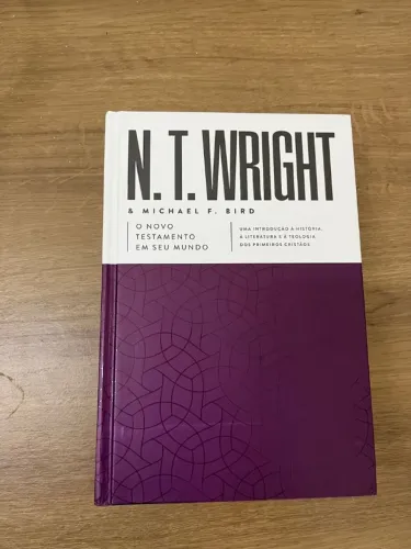 Livro O Novo Testamento Em Seu Mundo | N.t. Wright