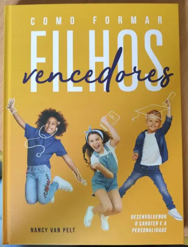 Livro: Como formar filhos vencedores