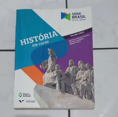 Livro História em Curso - Volume Único - Série Brasil Ensino Médio