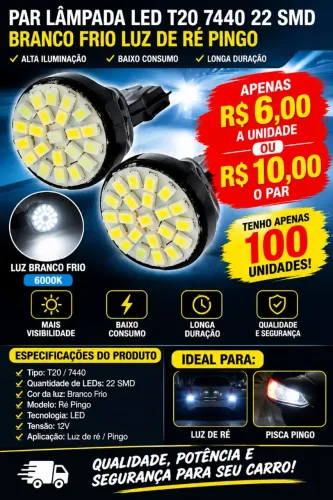 Par Lâmpada LED T20 7440 22 SMD Branco Frio Luz de Ré e Pingo - 12V