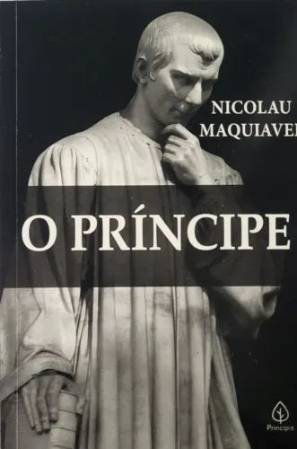 O Principe  ( Maquiavel)  Meditações ( Marco Aurélio)
