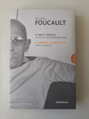 Livros O belo perigo e A grande estrangeira de Michel Foucault usados