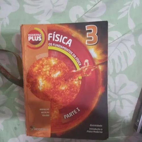 fisica- os fundamentos da fisica parte 1